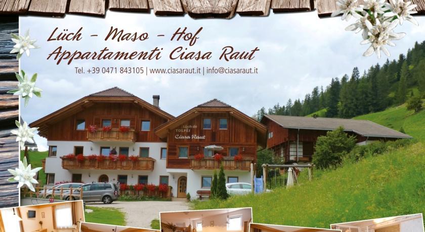 Апартаменты Ciasa Raut