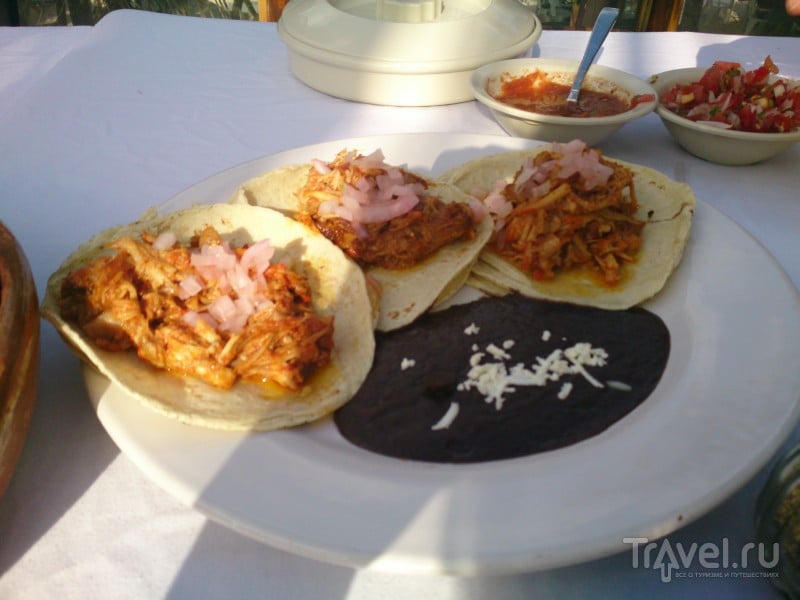 Такос, фахитос, начос, буритос и прочие вкусности Мексики / Мексика